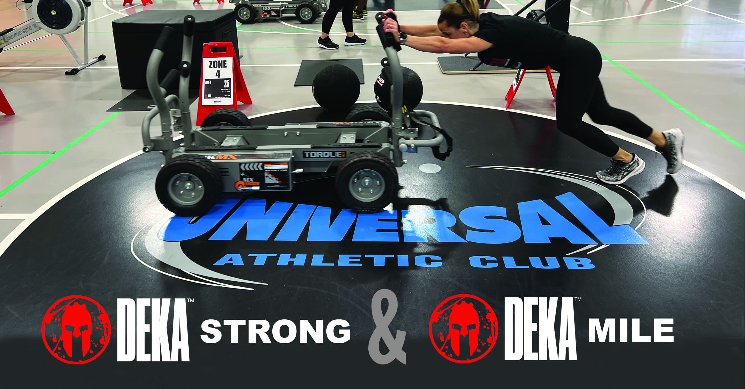 DEKA Strong & DEKA Mile Universal Athletic Club